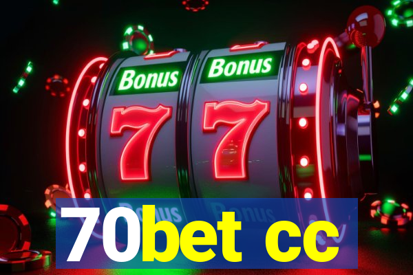 70bet cc